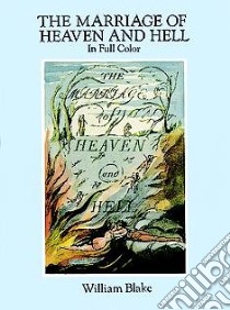 Marriage of Heaven and Hell libro in lingua di William Blake