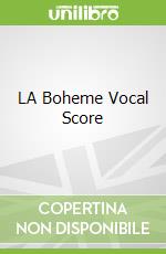 LA Boheme Vocal Score libro in lingua di Puccini Giacomo