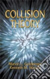 Collision Theory libro str