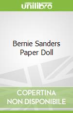 Bernie Sanders Paper Doll libro in lingua di Foley Tim