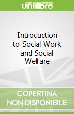 Introduction to Social Work and Social Welfare