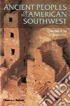 Ancient Peoples of the American Southwest libro str