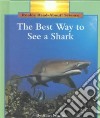 The Best Way to See a Shark libro str