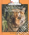 It Could Still Be Endangered libro str