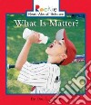 What Is Matter? libro str