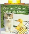Cubs & Colts & Calves & Kittens libro str