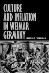 Culture and Inflation in Weimar Germany libro str
