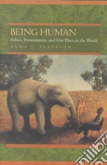 Being Human libro in lingua di Peterson Anna Lisa