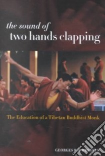 The Sound of Two Hands Clapping libro in lingua di Dreyfus Georges B. J.