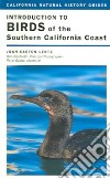Introduction To Birds Of The Southern California Coast libro str