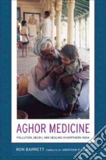 Aghor Medicine libro in lingua di Barrett Ron, Parry Jonathan P. (FRW)
