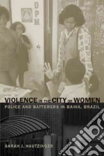 Violence in the City of Women