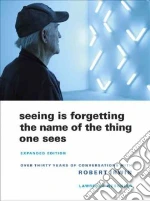 Seeing is Forgetting the Name of the Thing One Sees