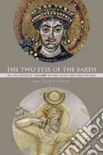 The Two Eyes of the Earth