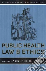 Public Health Law and Ethics