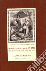 Popes, Peasants, and Shepherds