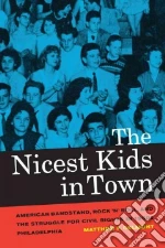 The Nicest Kids in Town