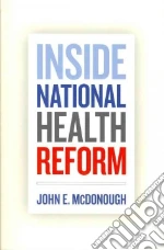 Inside National Health Reform