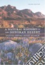 A Natural History of the Sonoran Desert