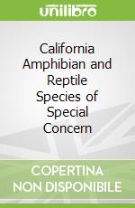 California Amphibian and Reptile Species of Special Concern