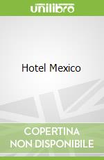 Hotel Mexico