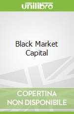 Black Market Capital