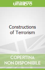 Constructions of Terrorism