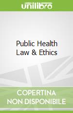 Public Health Law & Ethics