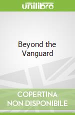 Beyond the Vanguard