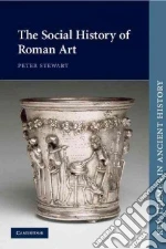 The Social History of Roman Art