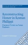 Reconstructing Honor in Roman Philippi libro str