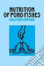 Nutrition of Pond Fishes