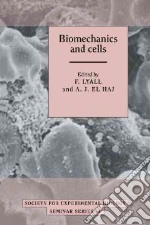 Biomechanics and Cells