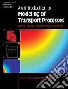 An Introduction to Modeling of Transport Processes libro str