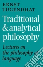 Traditional and Analytical Philosophy