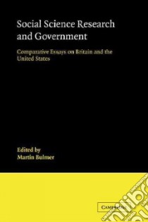 Social Science Research and Government libro in lingua di Bulmer Martin (EDT)