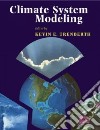 Climate System Modeling libro str