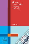 Memory activities for language learning. Cambridge handbooks for language teachers. Con CD-ROM libro str