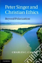 Peter Singer and Christian Ethics