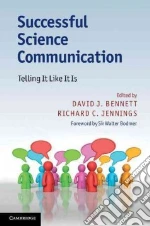 Successful Science Communication