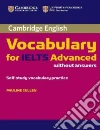 CULLEN VOCABULARY IELTS ADVANCED WO/A libro str
