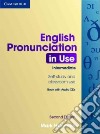 English Pronunciation in Use. Book with Answers. Con CD-Audio libro str