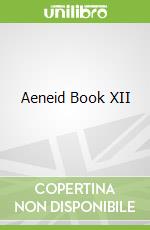 Aeneid Book XII