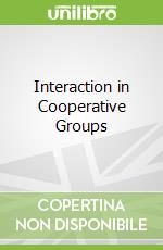 Interaction in Cooperative Groups