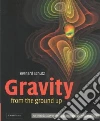 Gravity from the Ground Up libro str