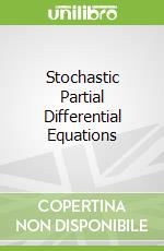 Stochastic Partial Differential Equations