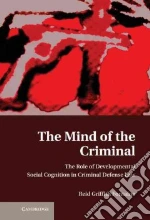 The Mind of the Criminal