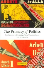 The Primacy of Politics