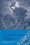 The Reformation of Rights libro str