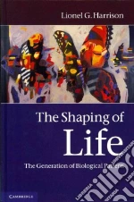 Shaping of Life